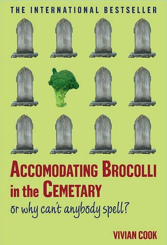 Accomodating Brocolli in the Cemetary