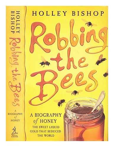 Robbing the Bees