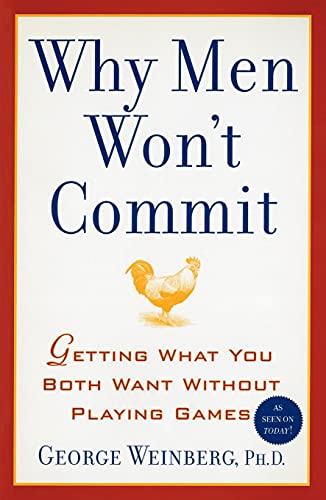 Why Men Won't Commit
