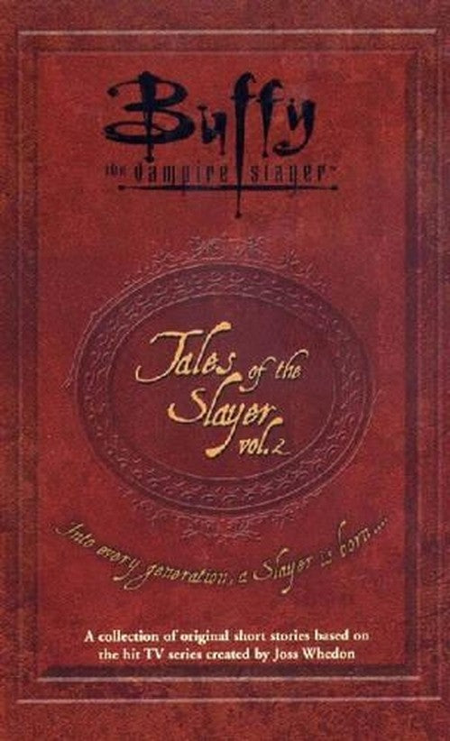 Buffy: Tales Of The Slayer Volume 2