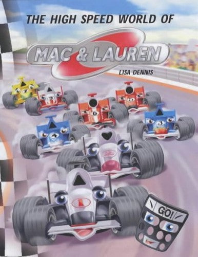 The High Speed World of Mac and Lauren