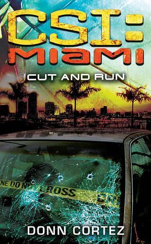 Cut and Run: CSI Miami