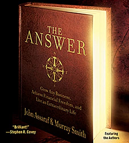 "The Answer: Where Science, Spirituality and Business Meet "