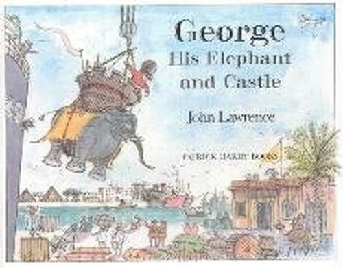 George, His Elephant and Castle