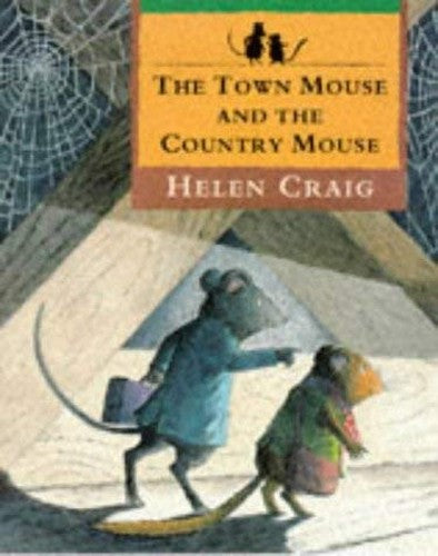 The Town Mouse and the Country Mouse