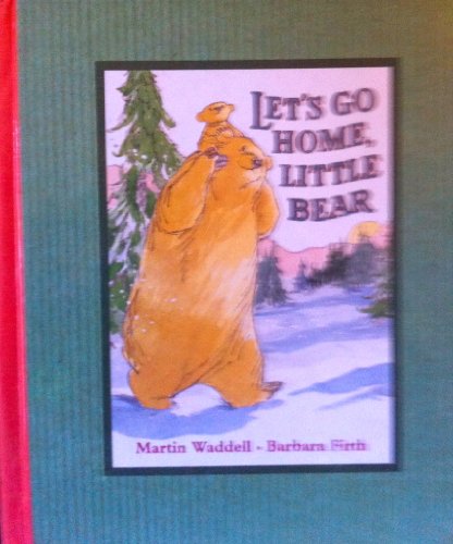 Let's Go Home Little Bear