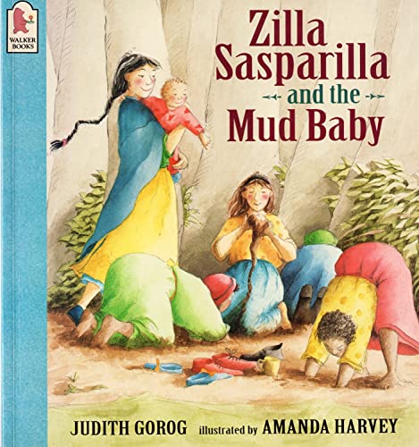 Zilla Sasparilla And The Mud Baby