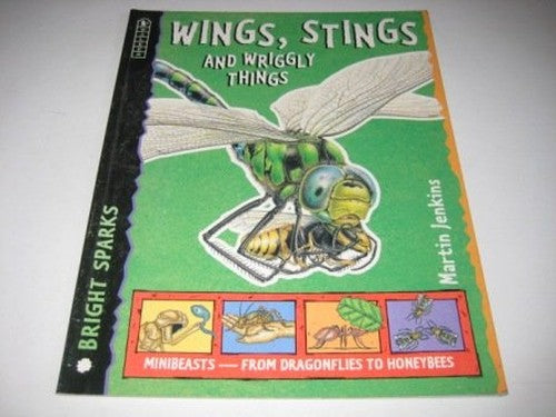 Wings, Stings And Wriggly Things