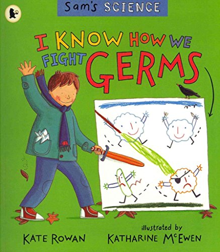 Sam's Science: I Know How We Fight Germs