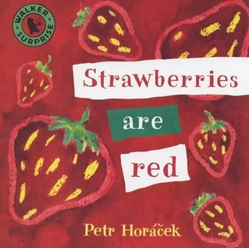 Strawberries Are Red Board Book