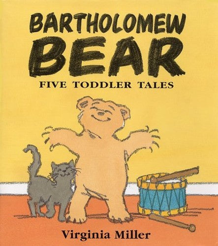 Bartholomew Bear 5 Toddler Tales