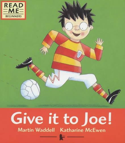 Give It To Joe!