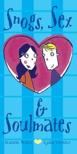 Snogs, Sex and Soulmates