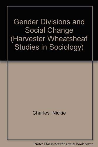 Gender Divisions and Social Change