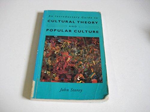 An Introductory Guide to Cultural Theory and Popular Culture