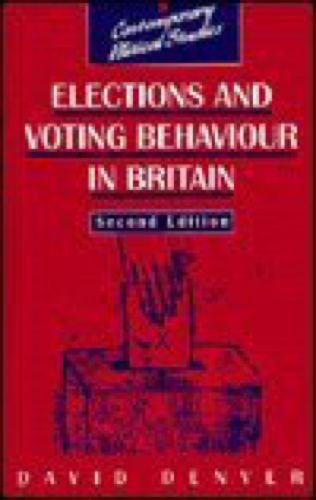 Elections and Voting Behaviour in Britain