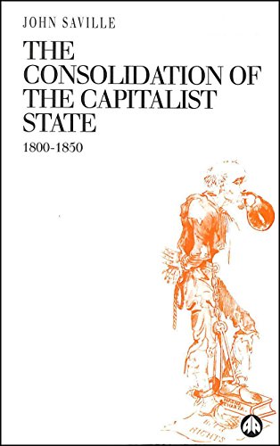 The Consolidation of the Capitalist State, 1800-50
