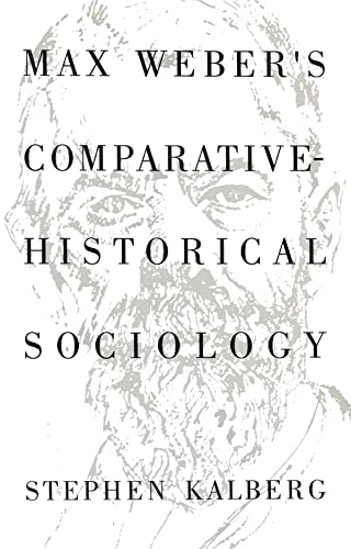 Max Weber's Comparative Historical Sociology