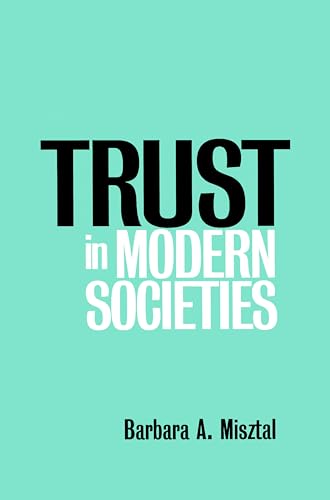 Trust in Modern Societies