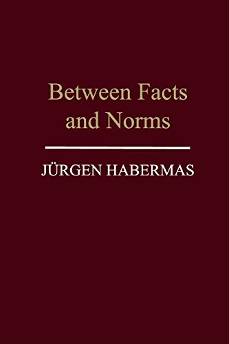 Between Facts and Norms