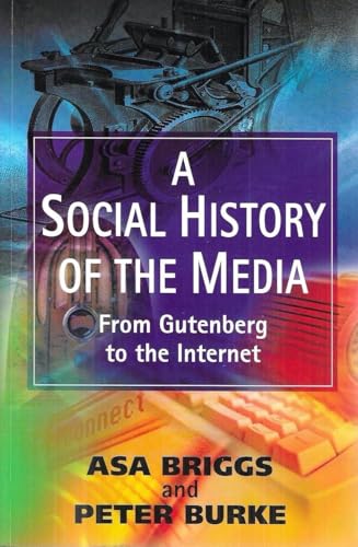 A Social History of the Media