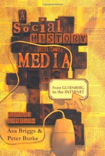 A Social History of the Media