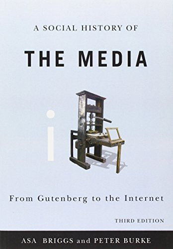A Social History of the Media
