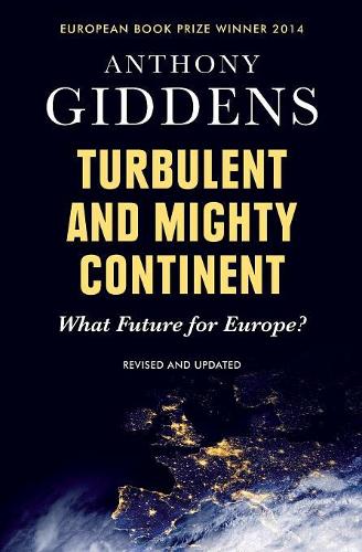 Turbulent and Mighty Continent