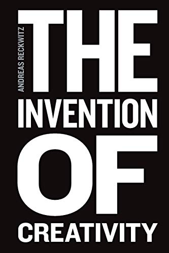 The Invention of Creativity