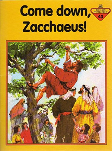 Come Down, Zacchaeus!