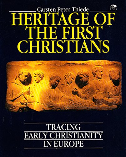 Heritage of the First Christians