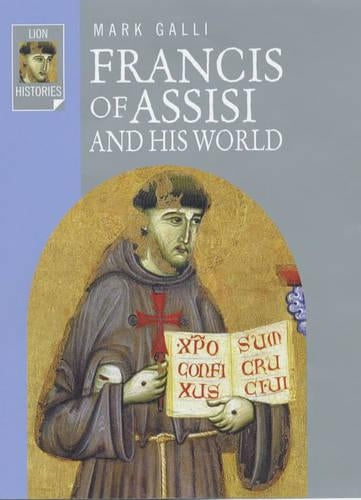 Francis of Assisi and His World