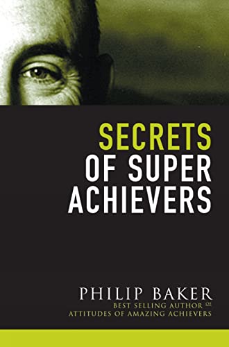 Secrets of Super Achievers