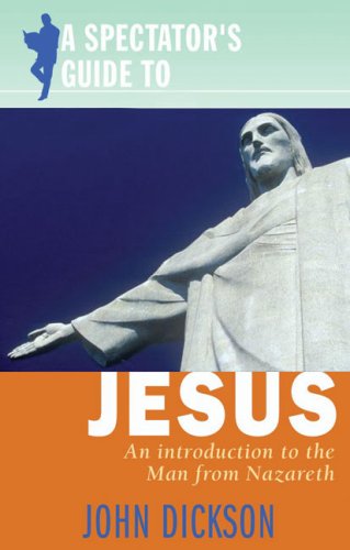 A Spectator's Guide to Jesus