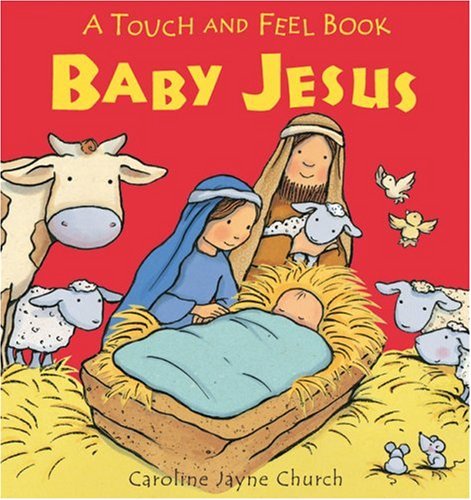 Baby Jesus Touch and Feel