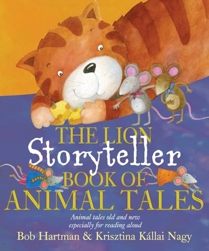 The Lion Storyteller Book of Animal Tales