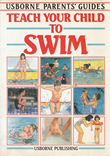 Teach Your Child to Swim