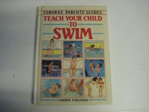Teach Your Child to Swim
