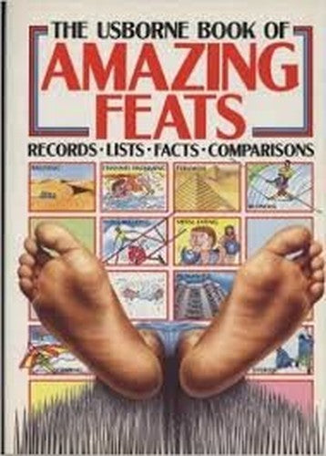 Usborne Book of Amazing Feats