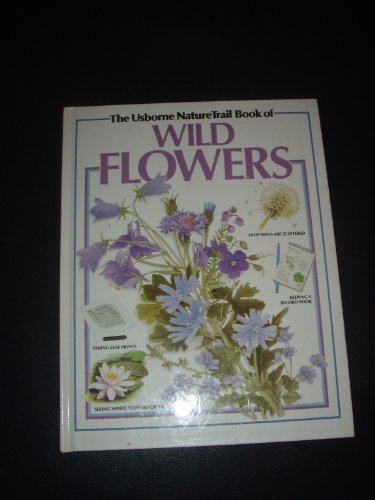 Usborne Nature Trail Book of Wild Flowers