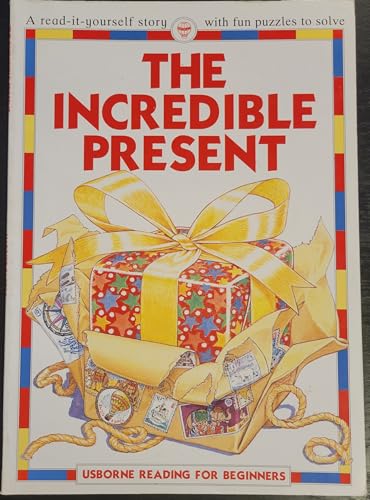 The Incredible Present