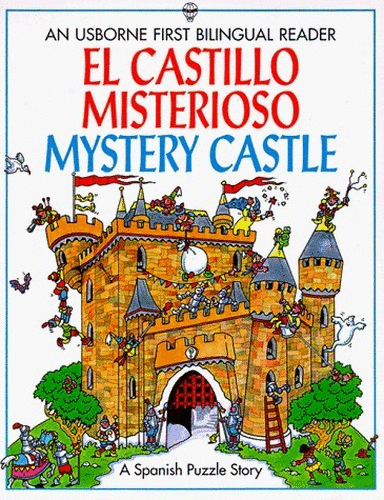 El Castillo Misterioso/Mystery Castle