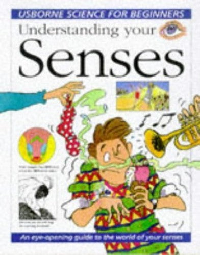 Understanding Your Senses