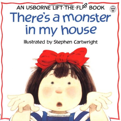 There's a Monster in My House