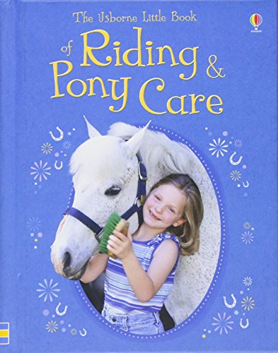 Little Book of Riding and Pony Care