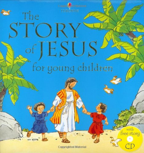 Story Of Jesus For Young Children
