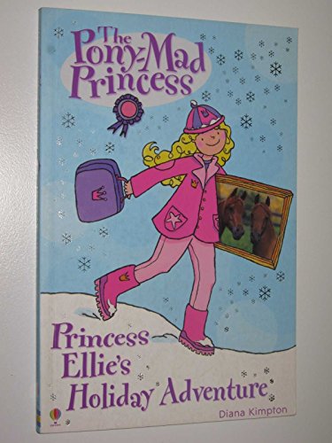 Princess Ellie's Holiday Adventure