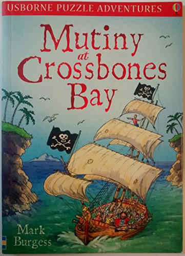 Mutiny at Crossbones Bay