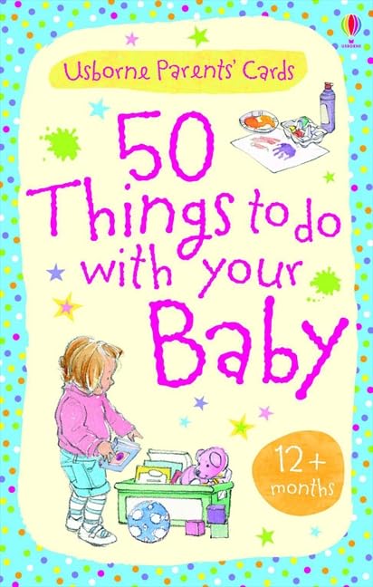 50 things to do with your baby 12+ months
