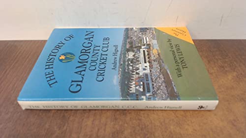 The History of Glamorgan County Cricket Club